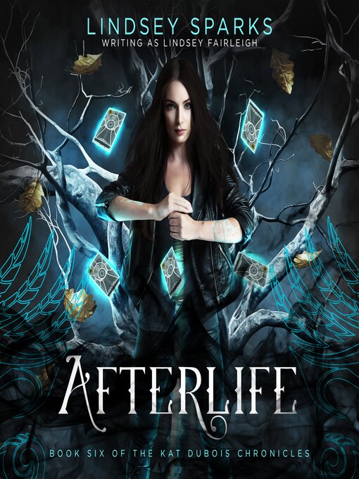 Title details for Afterlife by Lindsey Fairleigh - Available
